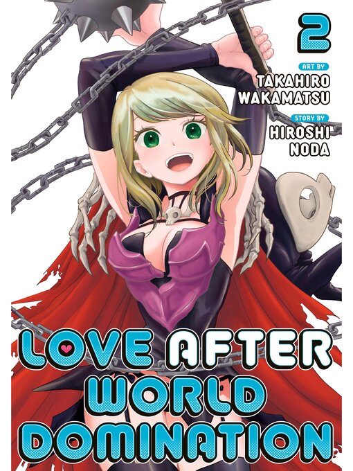 Title details for Love After World Domination, Volume 2 by Takahiro Wakamatsu - Available